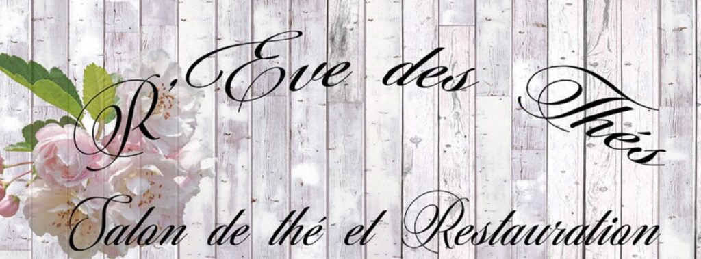 R'êve des Thés